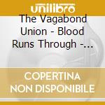 The Vagabond Union - Blood Runs Through - Ep cd