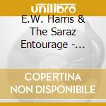 E.W. Harris & The Saraz Entourage - Reentry cd