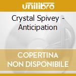 Crystal Spivey - Anticipation cd