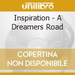 Inspiration - A Dreamers Road cd