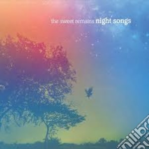 Sweet Remains (The) - Night Songs cd musicale di The Sweet Remains