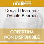 Donald Beaman - Donald Beaman cd musicale di Donald Beaman
