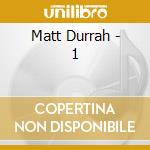 Matt Durrah - 1 cd