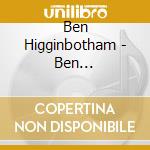 Ben Higginbotham - Ben Higginbotham cd