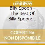 Billy Spoon - The Best Of Billy Spoon: Beyond Unmasked cd