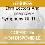 Ihm Lectors And Ensemble - Symphony Of The Incarnation cd