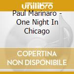 Paul Marinaro - One Night In Chicago cd