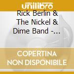 Rick Berlin & The Nickel & Dime Band - Badville cd