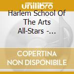 Harlem School Of The Arts All-Stars - Evolution cd