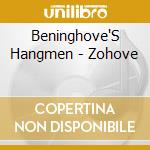 Beninghove'S Hangmen - Zohove cd