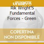 Rik Wright'S Fundamental Forces - Green cd