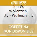 Jon W. Wollenzien, Jr. - Wollenzien (Live) cd musicale di Jon W. Wollenzien, Jr.