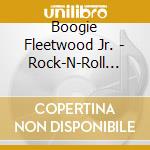 Boogie Fleetwood Jr. - Rock-N-Roll Revival cd