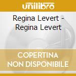 Regina Levert - Regina Levert cd musicale di Regina Levert