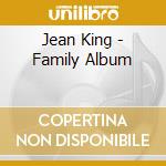 Jean King - Family Album cd
