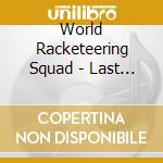 World Racketeering Squad - Last Minute Magic cd