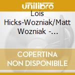 Lois Hicks-Wozniak/Matt Wozniak - Playback cd