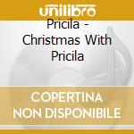 Pricila - Christmas With Pricila cd