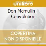 Don Mcmullin - Convolution cd