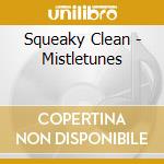 Squeaky Clean - Mistletunes cd