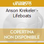 Anson Krekeler - Lifeboats cd