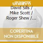 David Sills / Mike Scott / Roger Shew / Jake Reed - First Set cd musicale di David Sills / Mike Scott / Roger Shew / Jake Reed