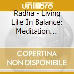 Radha - Living Life In Balance: Meditation Lying Down cd