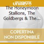 The Honeymoon Stallions, The Goldbergs & The Sun Kings - Jingle Jangle Pop cd
