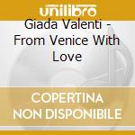 Giada Valenti - From Venice With Love