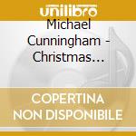 Michael Cunningham - Christmas Collection