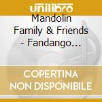 Mandolin Family & Friends - Fandango Favorites cd