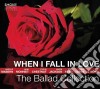 When I Fall In Love - The Ballad Collection cd