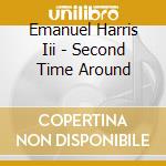 Emanuel Harris Iii - Second Time Around cd
