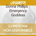 Donna Phillips - Emergency Goddess