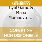 Cyril Garac & Maria Martinova - Paris - Buenos Aires, Une Histoire D'Amour cd