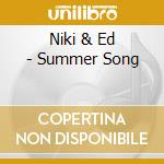 Niki & Ed - Summer Song cd