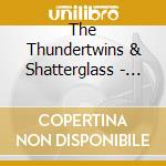 The Thundertwins & Shatterglass - Sport Jams cd musicale di The Thundertwins & Shatterglass