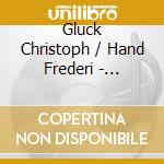 Gluck Christoph / Hand Frederi - Frederic Hand Odyssey cd