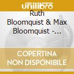 Ruth Bloomquist & Max Bloomquist - This Season Of Hope And Delight cd musicale di Ruth Bloomquist & Max Bloomquist