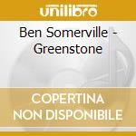 Ben Somerville - Greenstone cd