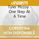 Tyler Mccoy - One Step At A Time cd