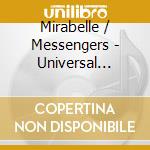 Mirabelle / Messengers - Universal Citizen cd