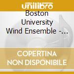 Boston University Wind Ensemble - Boston University Wind Ensemble & Terry Everson cd musicale di Boston University Wind Ensemble