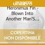 Heronimus Fin - Blown Into Another Man'S Sky cd