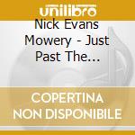 Nick Evans Mowery - Just Past The Vanishing Point cd musicale di Nick Evans Mowery