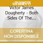 Victor James Dougherty - Both Sides Of The Veil cd musicale di Victor James Dougherty