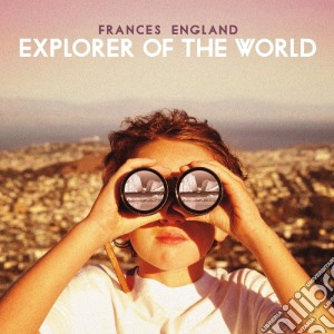 Frances England - Explorer Of The World cd musicale di Frances England