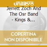 Jerrett Zoch And The Osr Band - Kings & Queens cd