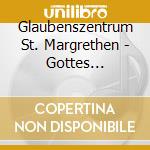 Glaubenszentrum St. Margrethen - Gottes Vaterherz cd