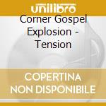 Corner Gospel Explosion - Tension cd